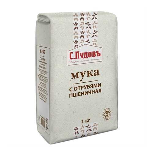 Мука пшеничная с отрубями С.Пудовъ 1 кг в Магнолия