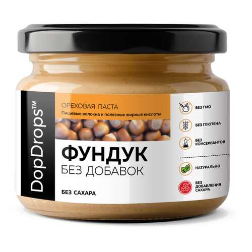 Паста ореховая DopDrops Фундук без добавок, 250 г в Магнолия