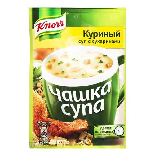 Суп Knorr чашка куриный с сухариками сухая смесь 16 г в Магнолия